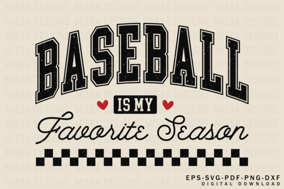 Baseball is My Favorite Season: A Creative SVG & PNG Toolkit
