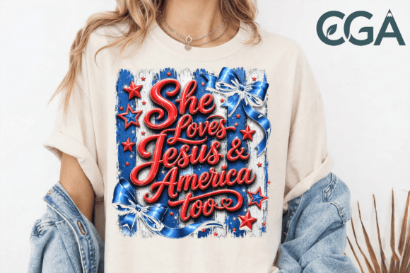 She Loves Jesus and America Too: A Faithful & Patriotic Design
