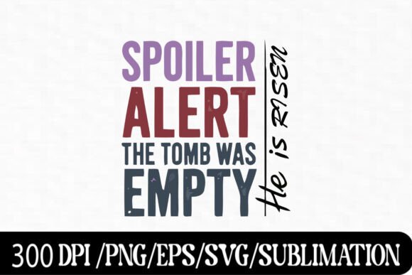 Spoiler Alert: The Tomb Is Empty—A Font That Resonates